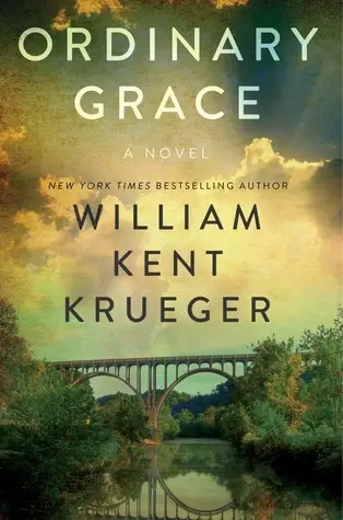cover of book: Ordinary Grace by William Kent Krueger