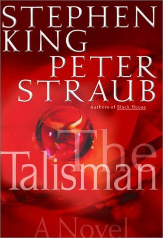 cover of book: The Talisman by Stephen Kin & Peter Straub